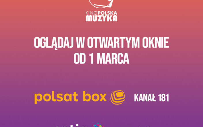 Otwarte okno na kanał Kino Polska Muzyka w Polsat Box i Netii