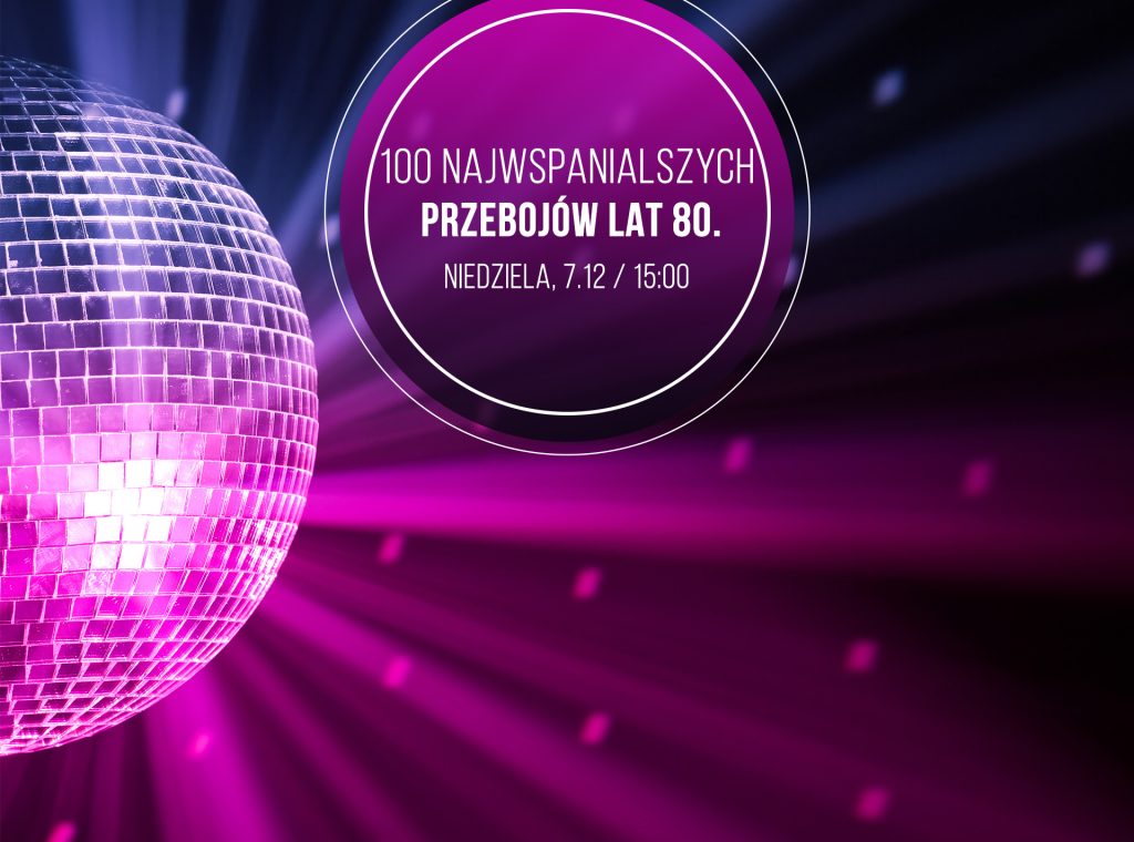 100 NAJWSPANIALSZYCH PRZEBOJÓW LAT 80. – emisja